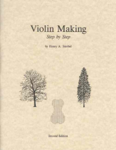 Violin making book by Henry Strobel